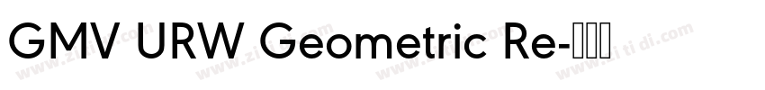 GMV URW Geometric Re字体转换
